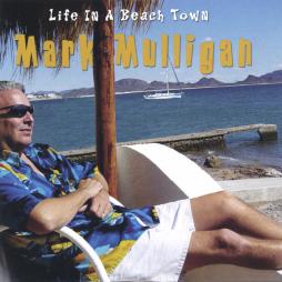 Life_In_A_Beach_Town-Mark_Mulligan