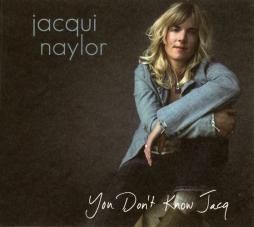 You Don't Know Jacq di Jacqui Naylor - CD