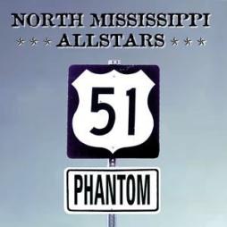 51 Phantom di North Mississippi Allstars