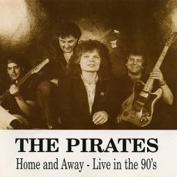 Home And Away - Live In The 90's di Les Pirates