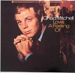 Love, A Feeling Of di The Chad Mitchell Trio - CD