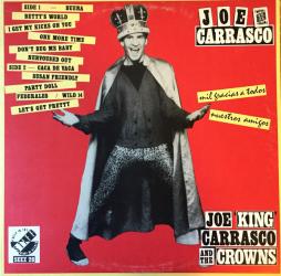 Mil Gracias A Todos Nuestros Amigos di Joe 'King' Carrasco And The Crowns - CD Mil Gracias A Todos Nuestros Amigos di Joe 'King' Carrasco And The Crowns - CD