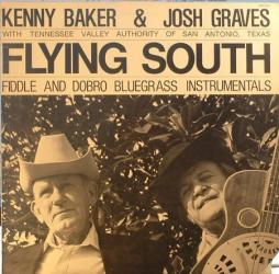 Flying South di Kenny Baker & Josh Graves - CD