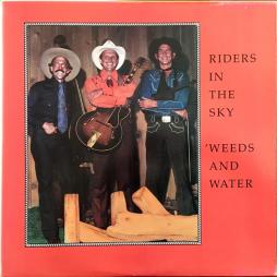 Weeds And Water di Riders In The Sky