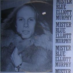 Mister Blue di Elliott Murphy - CD Mister Blue di Elliott Murphy - CD