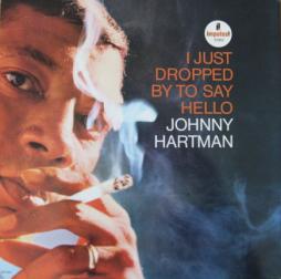 I Just Dropped By To Say Hello di Johnny Hartman - CD