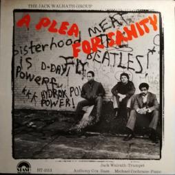 A Plea For Sanity di The Jack Walrath Group - CD