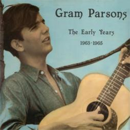 The Early Years 1963-65 di Gram Parsons - LP