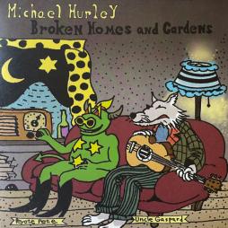 Broken_Homes_And_Gardens-Michael_Hurley Broken_Homes_And_Gardens-Michael_Hurley