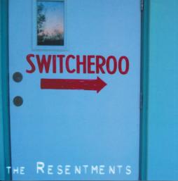 Switcheroo-The_Resentments