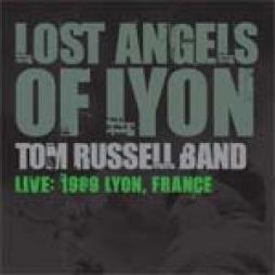 Lost Angels Of Lyon di Tom Russell