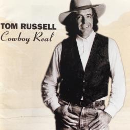 Cowboy Real di Tom Russell
