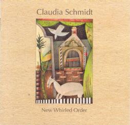 New Whirled Order di Claudia Schmidt - CD