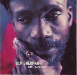 What_Happened-Bim_Sherman What_Happened-Bim_Sherman