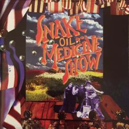 Snake Oil Medicine Show di Snake Oil Medicine Show - CD