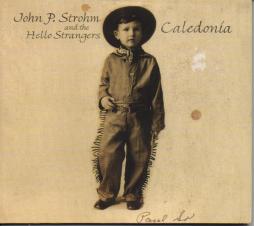 Caledonia-John_P._Strohm_And_Hello_Strangers