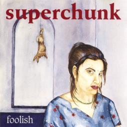 Foolish di Superchunk - CD
