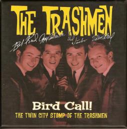 Bird Call! The Twin City Stomp Of The Trashmen di The Trashmen - CD