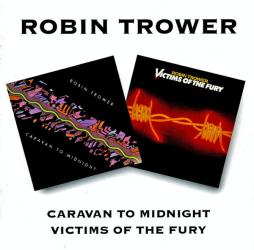 Caravan To Midnight / Victims Of The Fury di Robin Trower