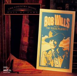 Country Music Hall Of Fame Series di Bob Wills & His Texas Playboys - CD Country Music Hall Of Fame Series di Bob Wills & His Texas Playboys - CD