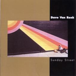 Sunday Street di Dave Van Ronk - CD