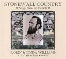 Stonewall Country: Songs From The Musical di Robin &amp; Linda Williams