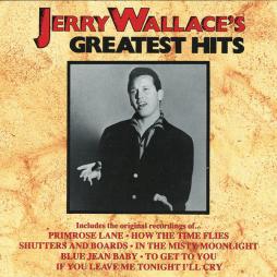Jerry Wallace's Greatest Hits di Jerry Wallace - CD