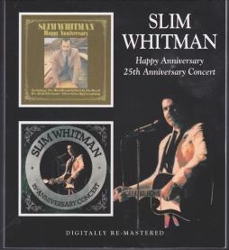 Happy Anniversary / 25th Anniversary Concert di Slim Whitman