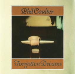 Forgotten Dreams di Phil Coulter