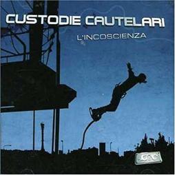 L'Incoscienza di Custodie Cautelari - CD