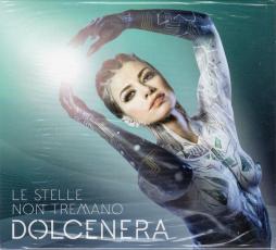 Le Stelle Non Tremano di Dolcenera - CD Le Stelle Non Tremano di Dolcenera - CD
