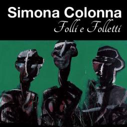Folli E Folletti di Simona Colonna - CD