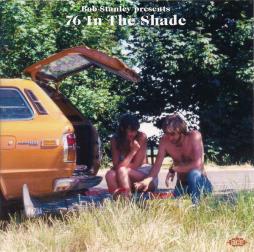 76 In The Shade di Bob Stanley