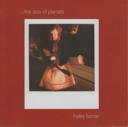 ...The Size Of Planets di Haley Bonar