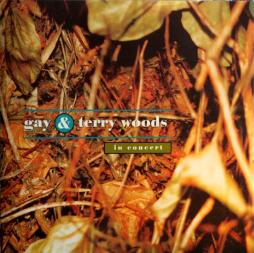 In Concert di Gay & Terry Woods - CD