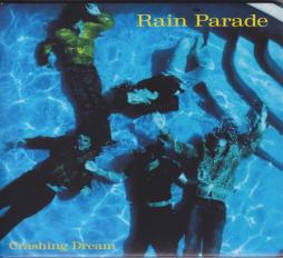 Crashing Dream Deluxe Edition di Rain Parade