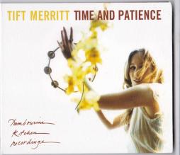 Time And Patience di Tift Merritt - CD