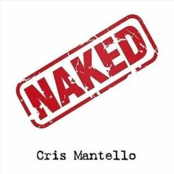 Naked di Cris Mantello