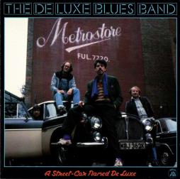 A Street Car Named De Luxe di Deluxe Blues Band