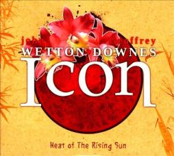 Icon: Heat Of The Rising Sun di Wetton/Downes - CD