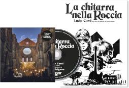 La Chitarra Nella Roccia di Lucio Corsi - CD