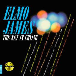 The Sky Is Crying di Elmore James