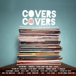 Covers Of Covers: Celebrating 20 Years Of Under The Radar Magazine di Various - CD