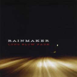 Long Slow Fade di Rainmaker  - CD