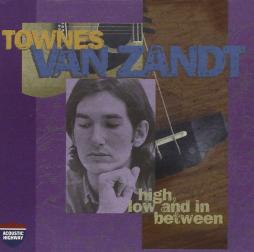 High, Low And In Between di Townes Van Zandt