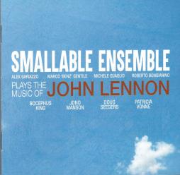 Plays The Music Of John Lennon di Smallable Ensemble - CD