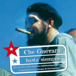 Hasta Siempre di Guevara Ernesto Che - CD