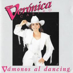 Vámonos Al Dancing di Veronica Castro - CD