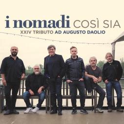 Così Sia XXIV Tributo Ad Augusto Daolio di Nomadi