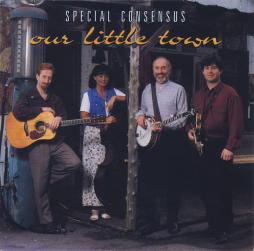 Our Little Town di Special Consensus, The - CD